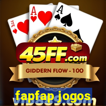 fapfap jogos